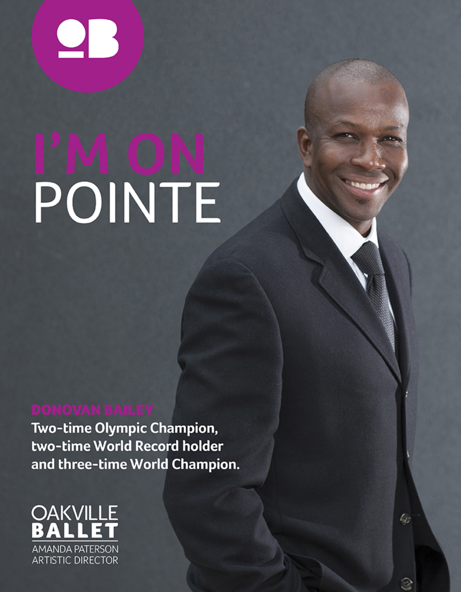 Donovan Bailey Launches Oakville Ballet&rsquo;s I&rsquo;m On Pointe Campaign
