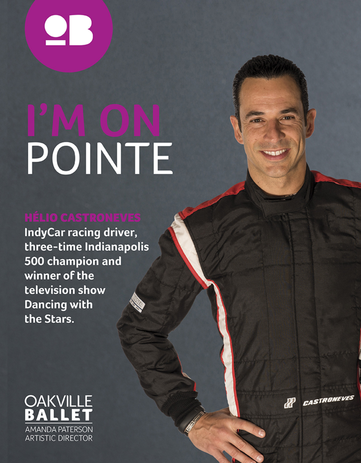 Helio Castroneves Joins the I'm On Pointe Campaign Oakville Ballet